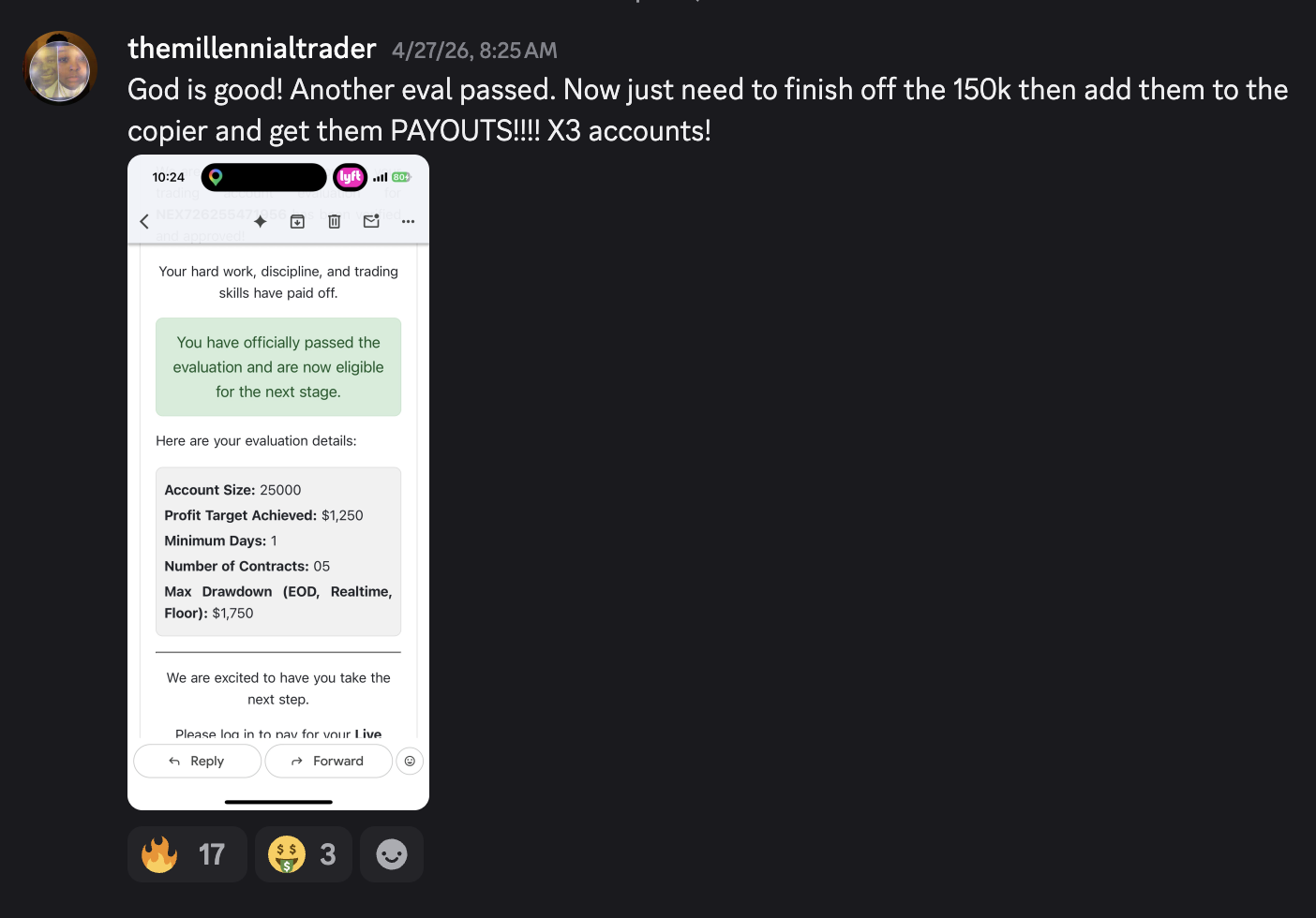 Discord member screenshot: 'God is good! Another eval passed. X3 accounts!' — $25,000 funded evaluation passed